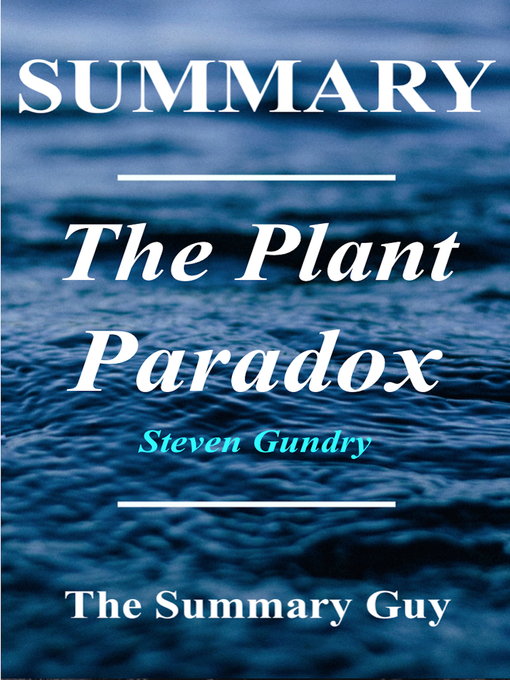 Title details for The Plant Paradox by The Summary Guy - Available